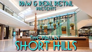 The Mall at Short Hills: New Jersey's very own Taubman - Raw & Real Retail