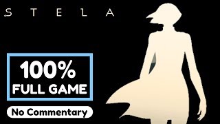 Stela • 100% Full Game (No Commentary)