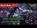 Martial Master 1317 ‼️Leluhur Naga Sejati Keluar Ternyata Naga Betina