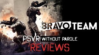Bravo Team | PSVR Review