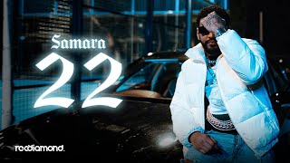 Samara - 22 ( Music )