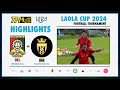 🇲🇾 SSN KEDAH U15s vs FC ALTYN TACH U15s 🇹🇲 | MATCH HIGHLIGHTS | GROUP B | LAOLA CUP 2024