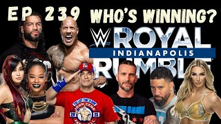 SMWP Ep  239  WHO IS WINNING ROYAL RUMBLE?