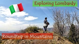 Exploring Lombardy, Italy: Part 5 - Roundtrip in Mountains