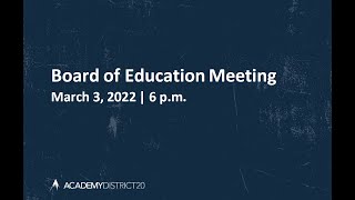 March 3, 2022 BOE Meeting