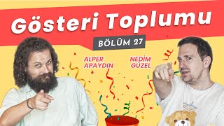 Gösteri Toplumu -  Bölüm 27 #gösteritoplumu #talkshow #2sosyolog