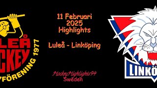 LULEÅ VS LINKÖPING | 11 FEBRUARI 2025 | SHL | HIGHLIGHTS