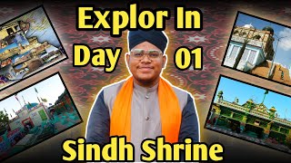 Sindh Shrine Explore In 48Houre || Hafiz Hazim Attari || Hafiz Saim Attari