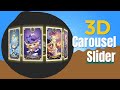 3D Carousel Slider Using Only HTML & CSS