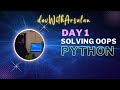 Master OOP Question-Solving with Python: Boost Your Programming Skills | DAY1 - Basic Question #day1