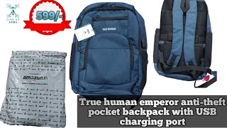 Amazon Find-TRUE HUMAN Emperor Anti-Theft Pocket backpack With USB charging Port Review@lifeofasma