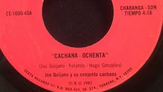 ▶️Cachana Ochenta - Joe Quijano