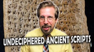 Undeciphered Ancient Scripts
