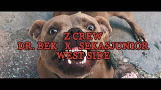 Z Crew - West Side - BeK x Sekasjunior (official music video)