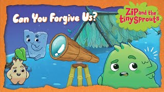 Can You Forgive Us? 💫 FULL EPISODE | Zip and the Tiny Sprouts | Tiny Souls Children's Music