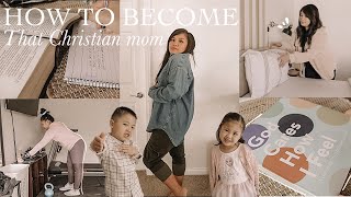 How to become “That Christian MOM” in 2023  | Biblical tips to become the best version of yourself!