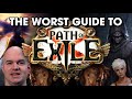 The Worst Guide To Path of Exile