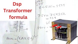 Dsp Transformer Winding Formula/ ট্রান্সফরমার বাঁধাই করার সুত্র ।