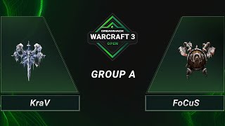 WC3 - KraV vs. FoCuS - Group A - DreamHack WarCraft 3 Open Finals 2021