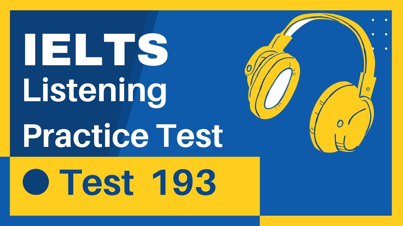 Ielts Listening Practice Test With Answers |Test-193| - YouTube