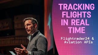 Tracking Flights in Real Time with Flightradar24 & Aviation APIs