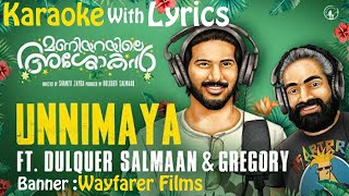 Maniyarayile Ashokan | Unnimaya Song | Karaoke With Lyrics | Dulquer Salmaan | Gregory