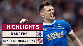 Highlights | Rangers 2-0 Heart of Midlothian | 2021-22 Scottish Cup Final