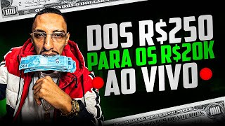 Serie Dos R$ 250 Aos 20k ao vivo #12