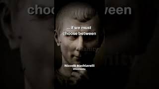MACHIAVELLI THE PRINCE QUOTES -  LOVE AND FEAR #machiavelli #shorts