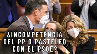 ¿Qué ha pasado en el Congreso? ¿Incompetencia del PP o pasteleo con el PSOE?