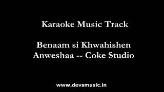 Benaam Khwaishein Anweshaa Full Clean HQ Karaoke www.devsmusic.in Devs Music Academy