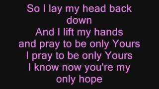A walk to remember Only hope lyrics
