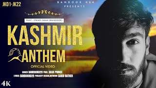 KASHMIR ANTHEM - JK01 to JK22 || OFFICIAL MUSIC VIDEO || UNITY