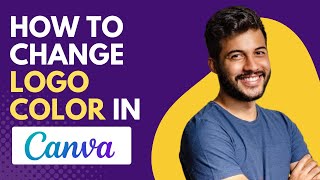 How to Change LOGO COLOR in Canva   QUICK TUTORIAL