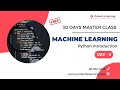 ✅Day3 Python Intro |30 Days Free ML Master Class