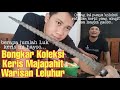 Bongkar Koleksi Keris Majapahit Warisan Leluhur