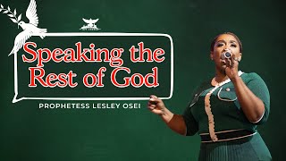 SPEAKING THE REST OF GOD BY PROPHETESS LESLEY OSEI | FIRE NIGHT PRAYERS | KFT CHURCH 2022