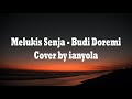 Melukis Senja - Budi Doremi (Lirik)