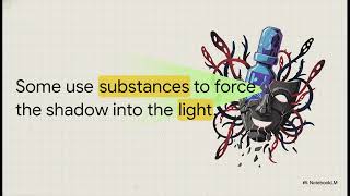 The Shadow Addiction