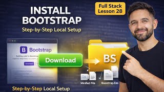 How to Download & Install Bootstrap Locally | Step-by-Step Guide | Full Stack Lesson 28