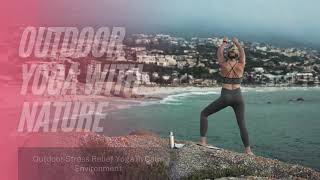 Outdoor Stress Relief Yoga ♥ yoga for beginners
