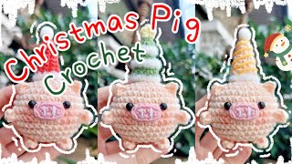 How to crochet CHRISTMAS PIG | Crochet PIG | Hướng dẫn móc len HEO GIÁNG SINH | Lem'n Do