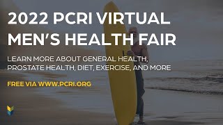 The 2022 PCRI Men's Health Fair | Weight Loss, Cancer Screening, ED, Diet, Exercise & More!
