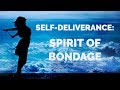 Deliverance from Bondage | Self-Deliverance Prayers