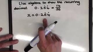 Using algebra to show a recurring decimal as a fraction