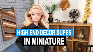 High End Decor Dupes in Miniature One Sixth Scale Miniatures