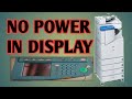 #NO POWER IN DISPLAY |# CANON |# IR 3300 | #DISPLAY NO LINE #DISPLAY BLACK