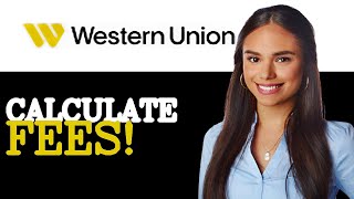 How To Calculate Western Union Currency Conversion Fees (2025)