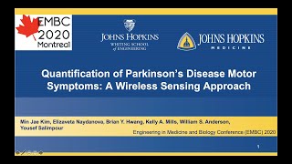 EMBC 2020 - Quantification of Parkinson’s Disease Motor Symptoms: A Wireless Sensing Approach