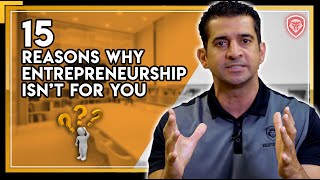 15 Reasons Entrepreneurship Isn't For You